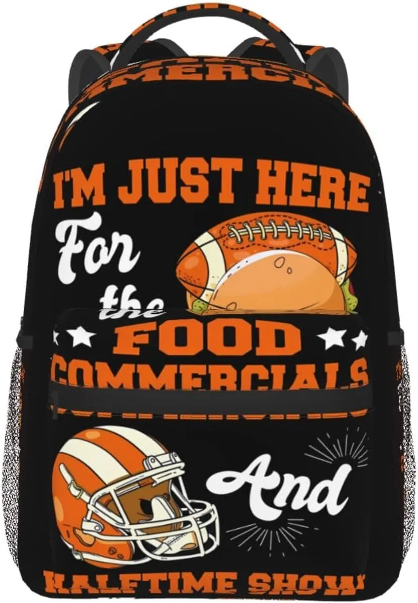I'm Just Here For The Food Commercials And Halftime Show Backpack Casual Laptop Backpack Lightweight Double Shoulder Bag Travel Daypack For Women Men