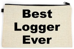 Logger Makeup Bag, Gift For Logger, Best Logger Ever, Toiletry Bag, Birthday Gift For Her, Makeup Bag For Women, Christmas Gift Bag